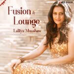 Lalitya Munshaw - Fusion & Lounge - Paras Song Download